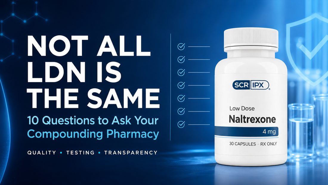 How to Choose an LDN Compounding Pharmacy: 10 Questions