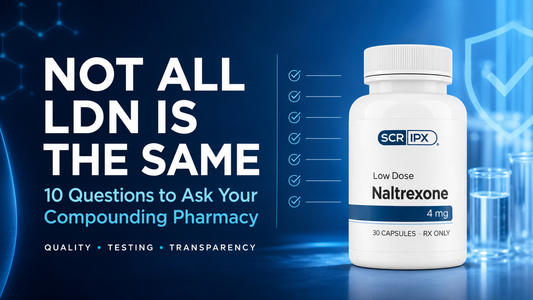 How to Choose an LDN Compounding Pharmacy: 10 Questions
