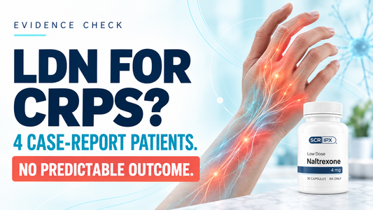 Low-dose naltrexone for CRPS hero showing highlighted nerve pain, four case-report patients, no predictable outcome, and a Scripx LDN bottle.